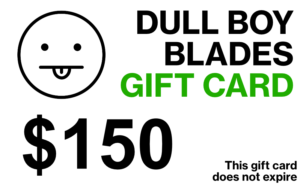 DULL BOY BLADES GIFT CARD