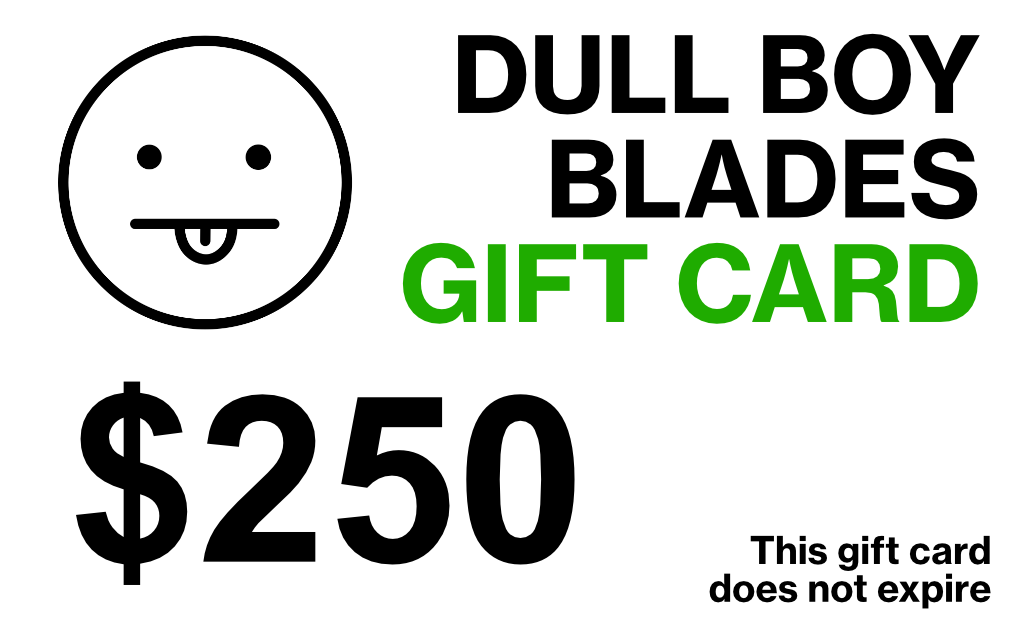 DULL BOY BLADES GIFT CARD