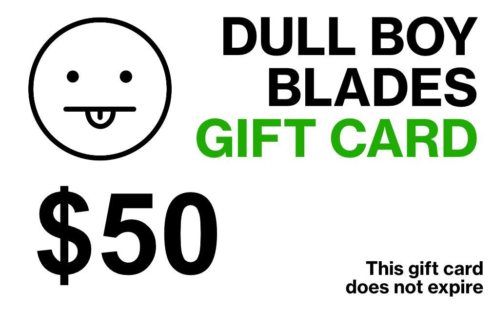 DULL BOY BLADES GIFT CARD